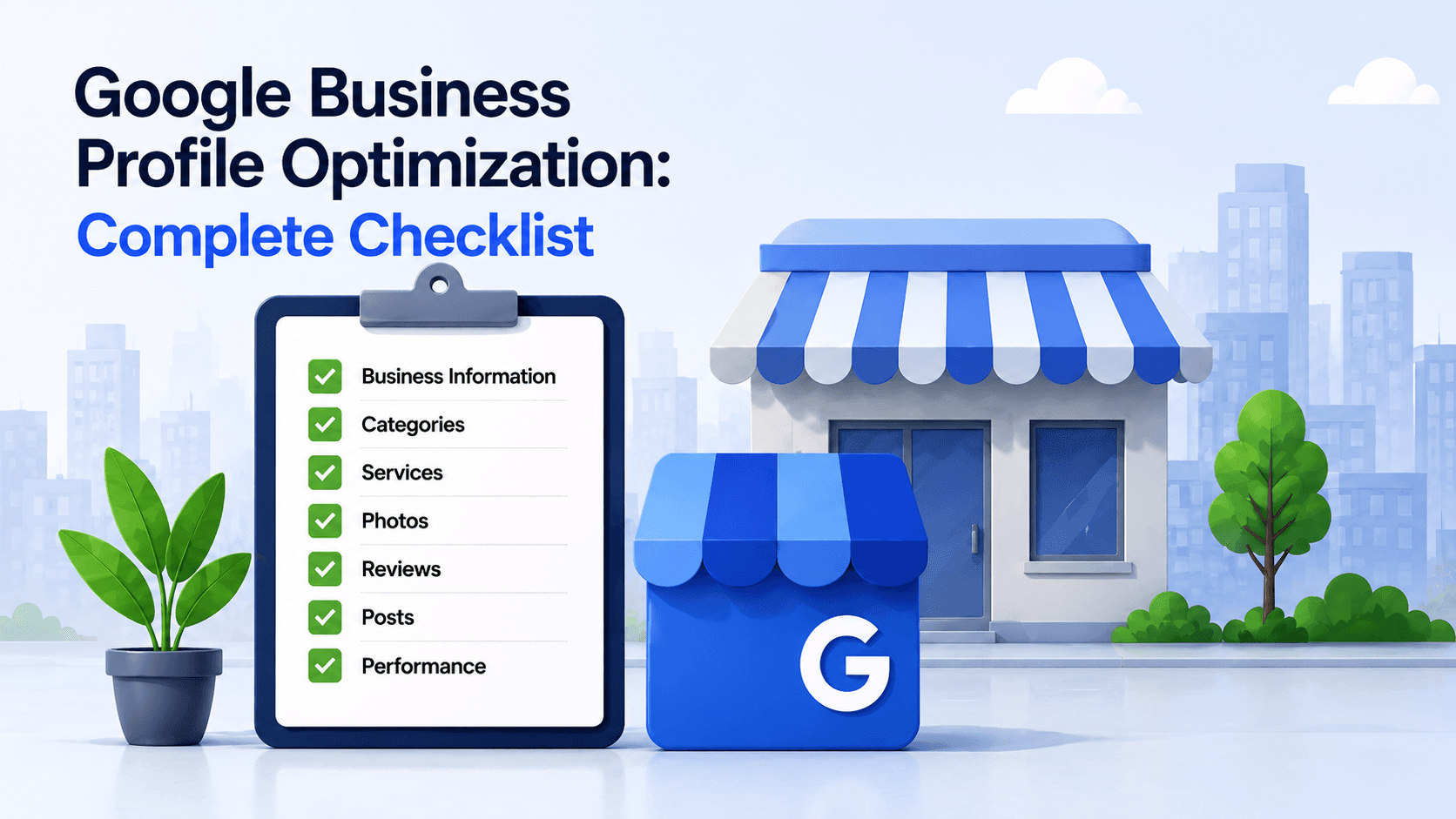 Google Business Profile Optimization: Complete Checklist